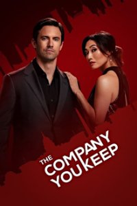 The Company You Keep Cover, Stream, TV-Serie The Company You Keep