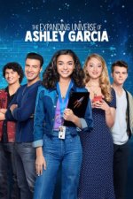 Cover The Expanding Universe of Ashley Garcia, Poster, Stream