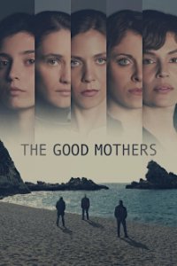 The Good Mothers Cover, Poster, Blu-ray,  Bild