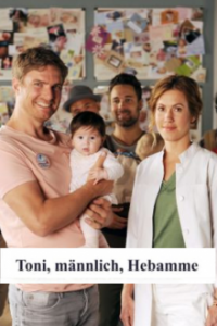 Cover Toni, männlich, Hebamme, TV-Serie, Poster