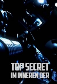 Top Secret – Im Inneren der … Cover, Top Secret – Im Inneren der … Poster