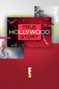 Cover True Hollywood Story (2019), True Hollywood Story (2019)