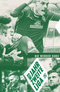 Cover Werder Bremen Doku: Ein Jahr zweite Liga, Poster