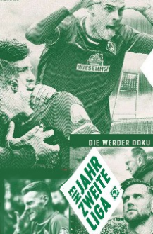 Werder Bremen Doku: Ein Jahr zweite Liga, Cover, HD, Serien Stream, ganze Folge