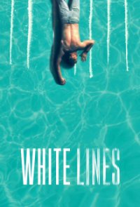 Cover White Lines, TV-Serie, Poster