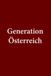 Generation Österreich - Wie wir wurden was wir sind Cover, Poster, Generation Österreich - Wie wir wurden was wir sind