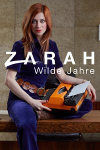 Cover Zarah – Wilde Jahre, Poster Zarah – Wilde Jahre